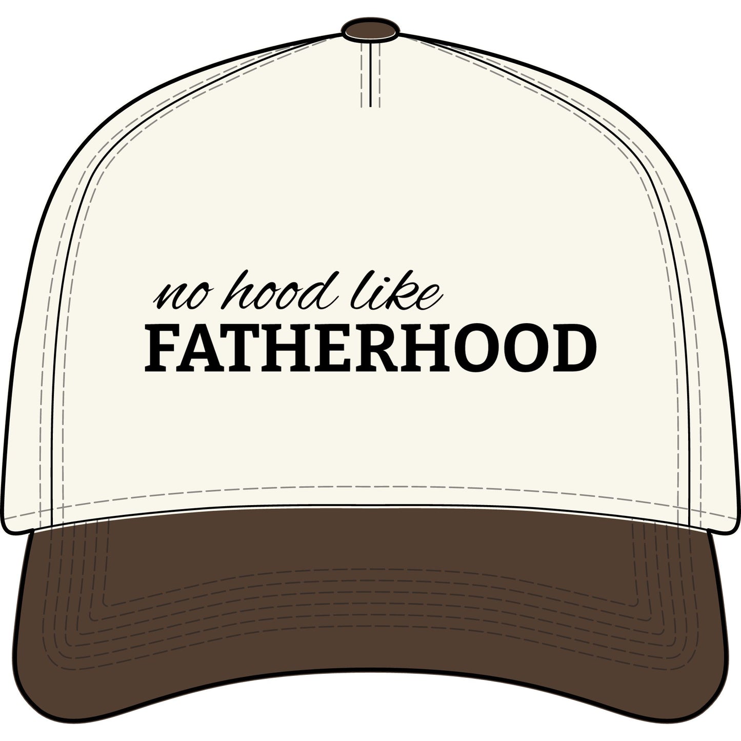No Hood Like Fatherhood - Two Tone Hat