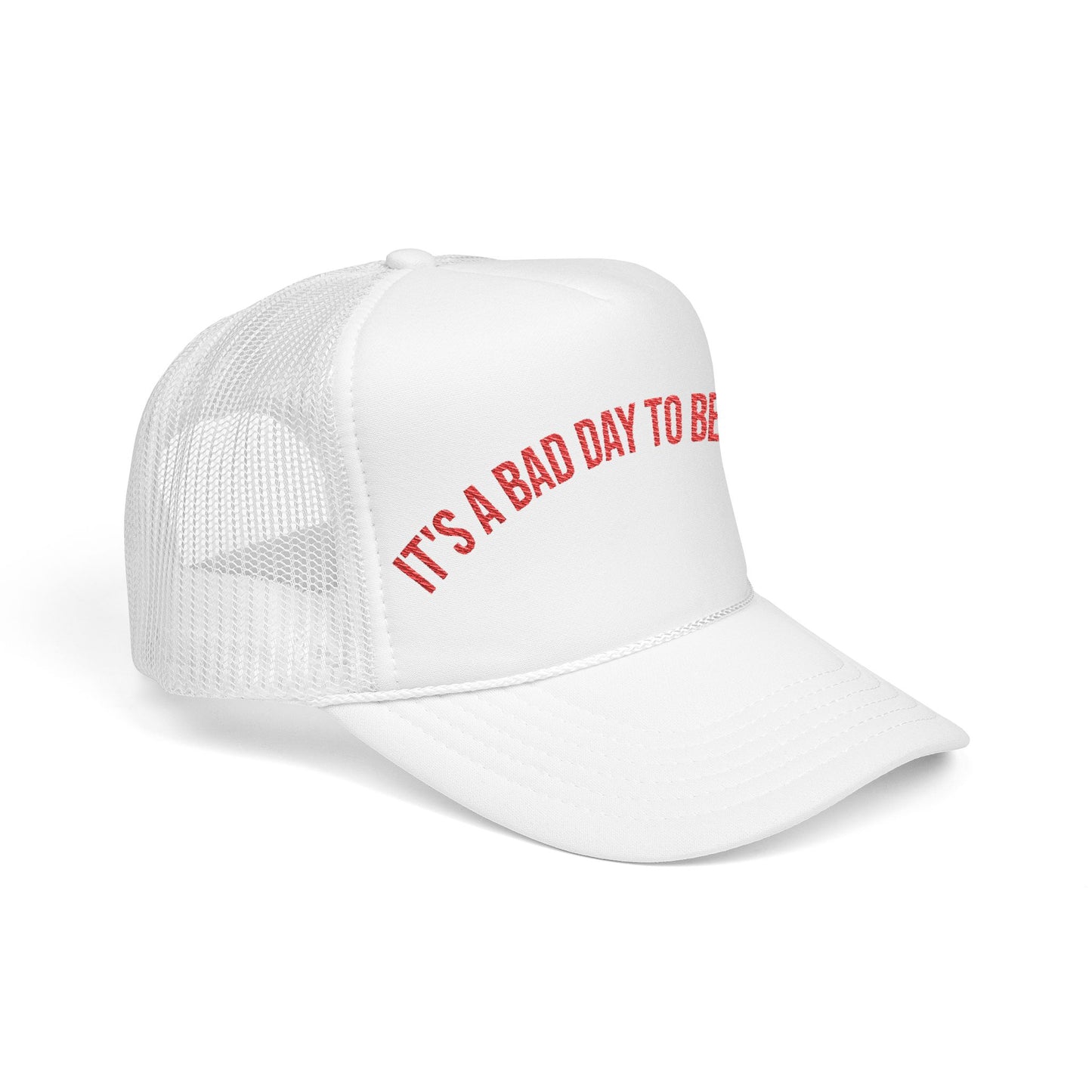 It's a Bad Day to Be a Beer - Retro Foam Trucker Hat