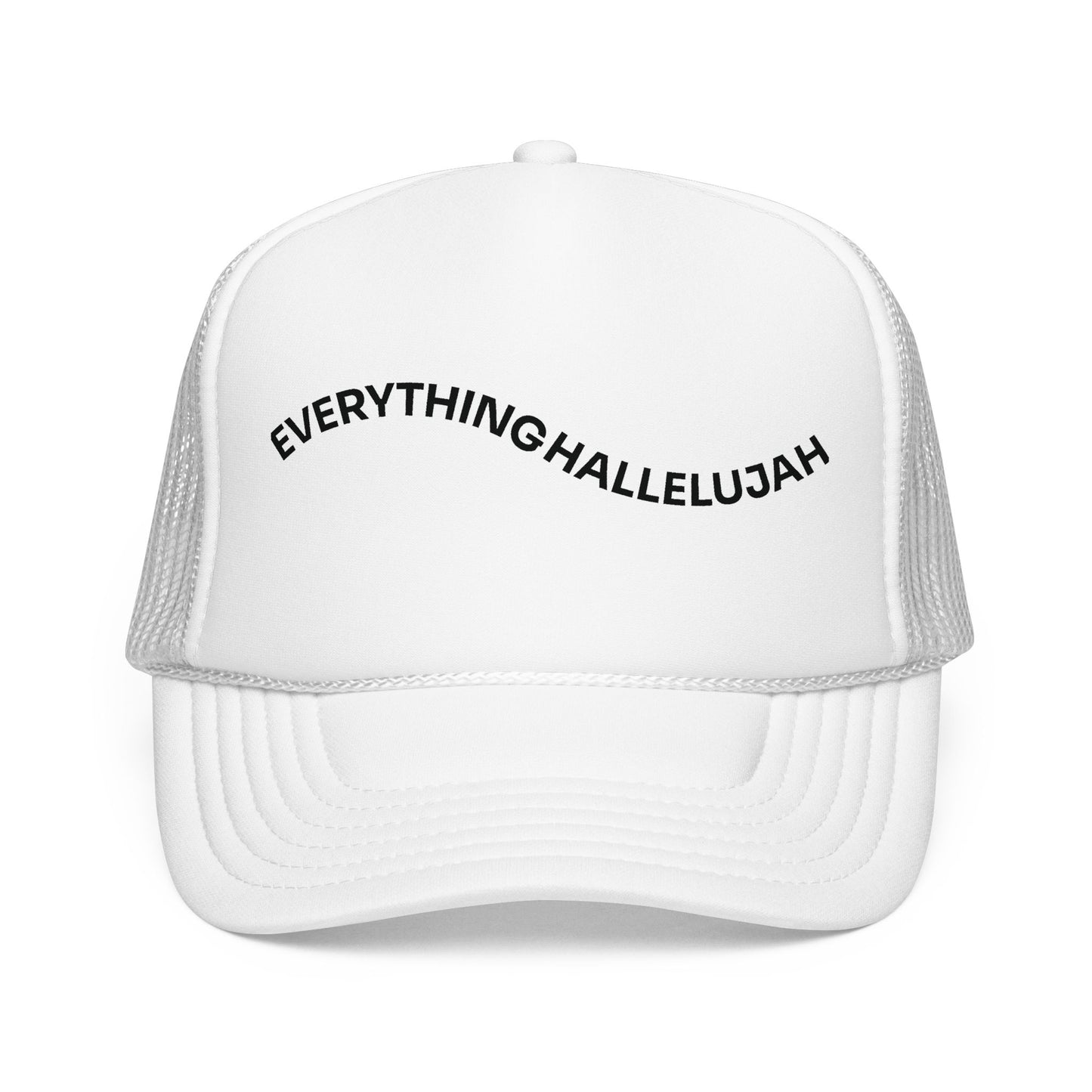Everything Hallelujah - Trucker Hat