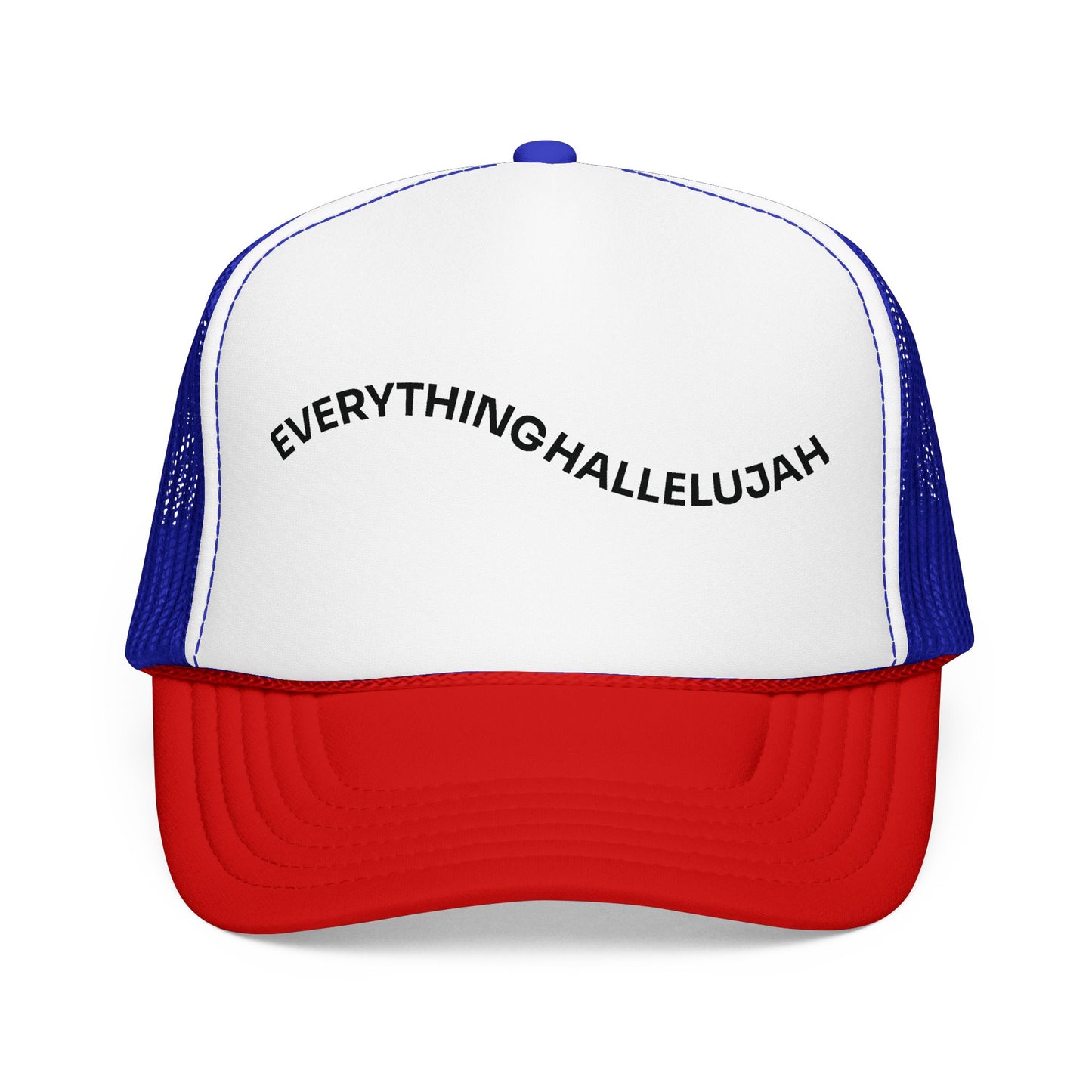 Everything Hallelujah - Trucker Hat