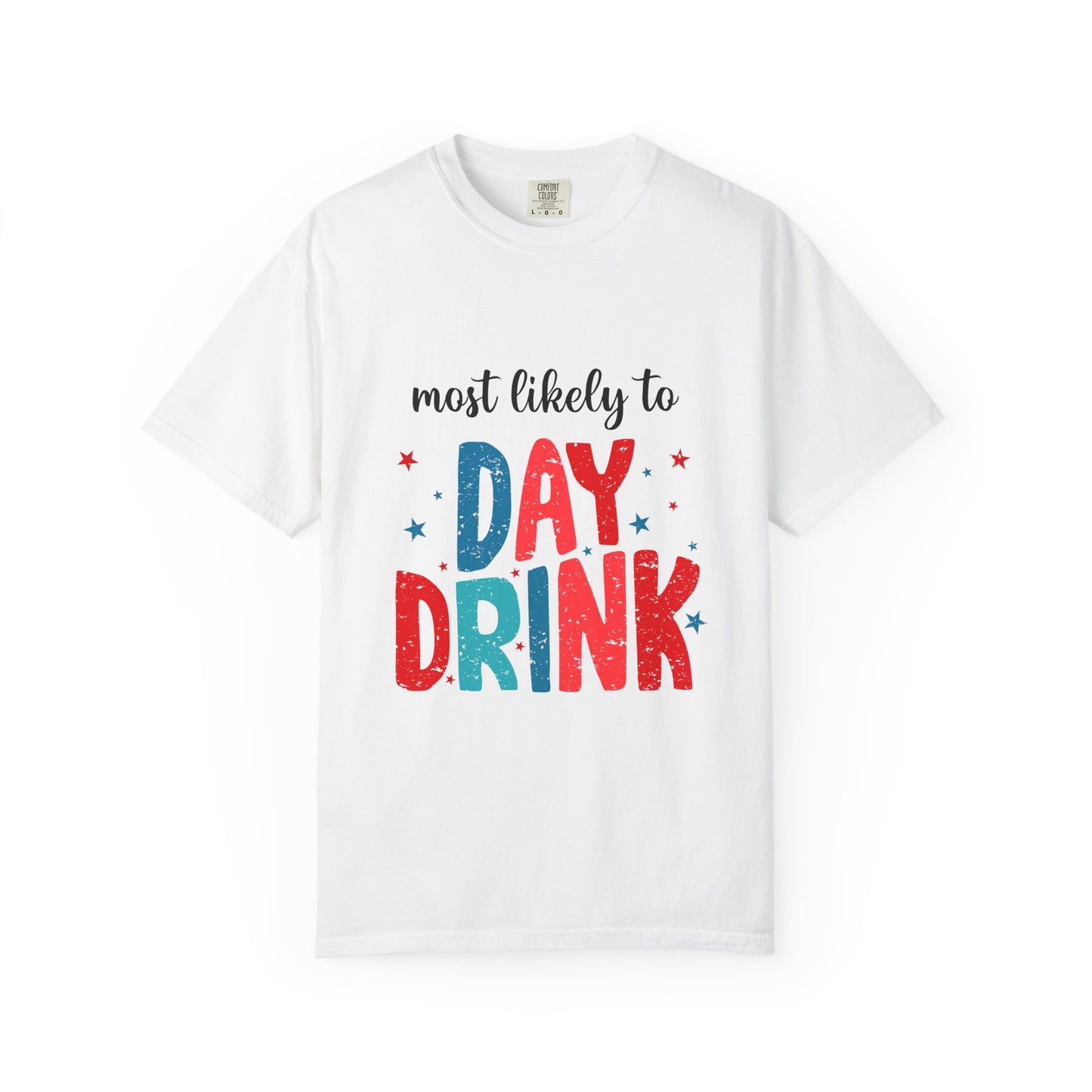 MLT Day Drink T-Shirt — Funny 4th of July Patriotic Tee