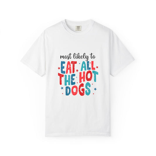 MLT Eat All The Hotdogs T-Shirt — Funny 4th of July Patriotic Tee