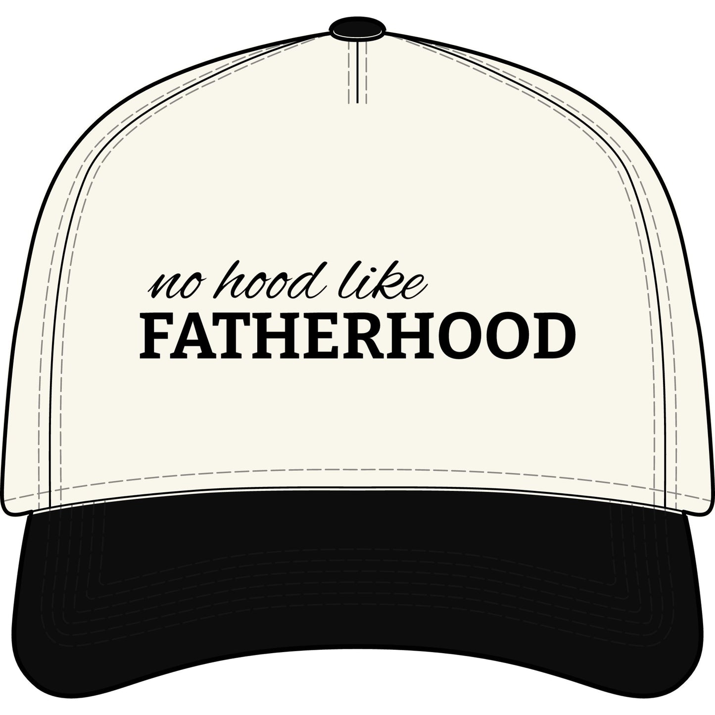 No Hood Like Fatherhood - Two Tone Hat
