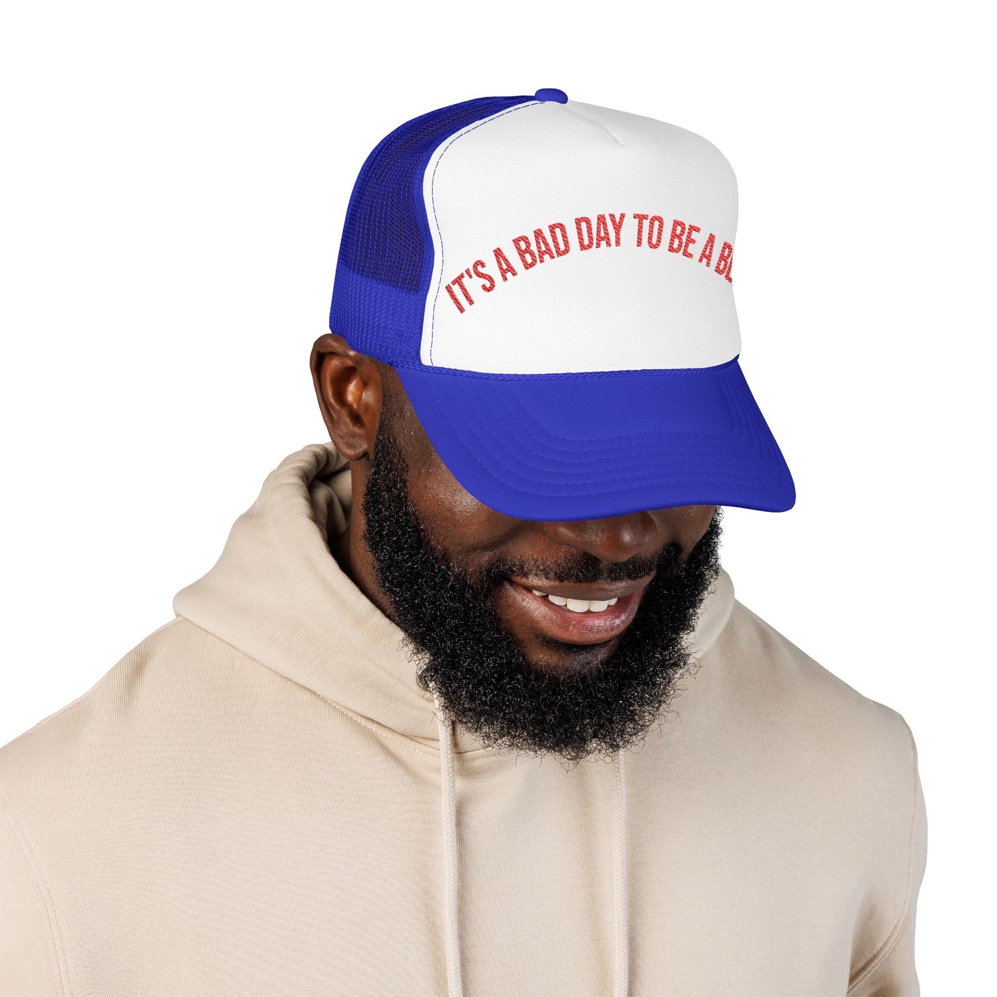 It's a Bad Day to Be a Beer - Retro Foam Trucker Hat