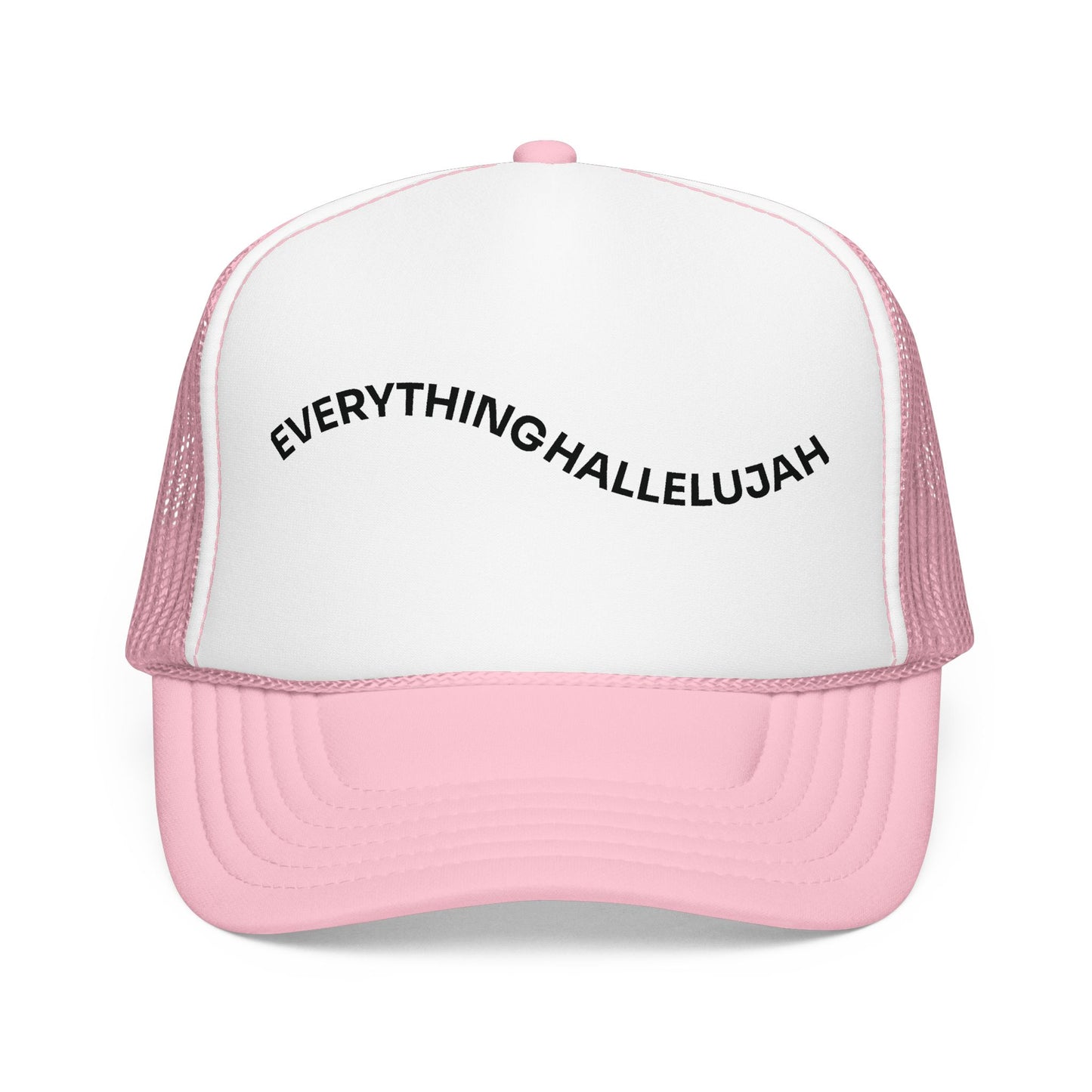 Everything Hallelujah - Trucker Hat